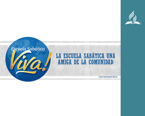 La Escuela Sabática una Amiga de la Comunidad